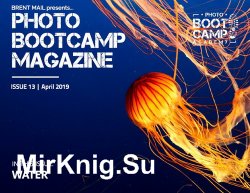 Photo BootCamp Magazine Issue 13 2019