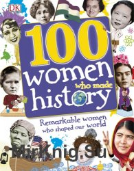 100 Women Who Made History