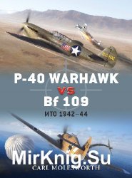 P-40 Warhawk vs Bf 109: MTO 1942-44 (Osprey Duel 38)