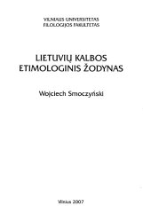 Slownik etymologiczny jezyka litewskiego
