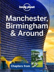 Lonely Planet Manchester, Birmingham & Around