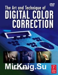 The Art and Technique of Digital Color Correction (2008)