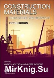 Construction Materials: Their Nature and Behaviour, 5th Edition