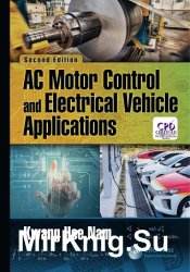 AC Motor Control and Electrical Vehicle Applications (2019)