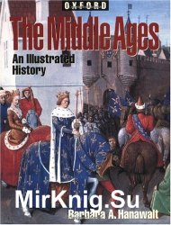 The Middle Ages an illustrated history