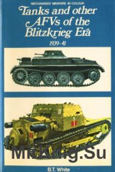 Tanks and Other AFVs of the Blitzkrieg Era 1939-41