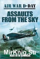 Air War D-Day: Assaults from the Sky