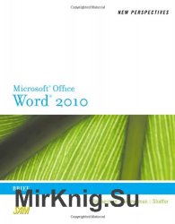 New Perspectives on Microsoft Word 2010, Brief