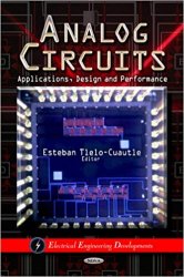 Analog Circuits: Applications, Design and Performance