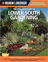 Black & Decker The Complete Guide to Lower South Gardening