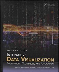 Interactive Data Visualization: Foundations, Techniques, and Applications, 2nd Edition