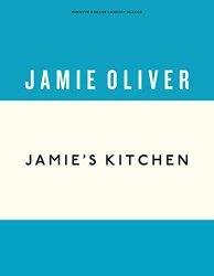 Jamie's Kitchen (Anniversary Editions Book 4)