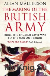 The Making of the British Army