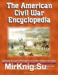 The American Civil War Encyclopedia