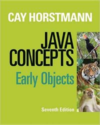 Java Concepts: Early Objects, 7th Edition