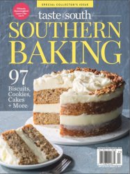 Taste of the South Special Issue: Southern Baking 2019