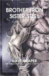 Brother Iron, Sister Steel: A Bodybuilder's Book