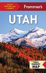 Frommer's Utah, 10th Edition