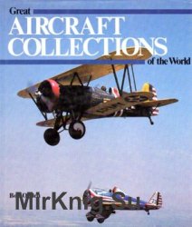 Great Aircraft Collections of the World