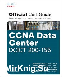 CCNA Data Center DCICT 200-155 Official Cert Guide