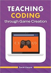 Teaching Coding through Game Creation
