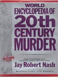 World Encyclopedia of 20th Century Murder