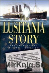 The Lusitania Story