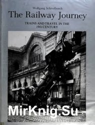 The Railway Journey: Trains and Travel in the 19th Century