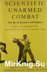 Scientific Unarmed Combat: The Art of Dynamic Self-Defense