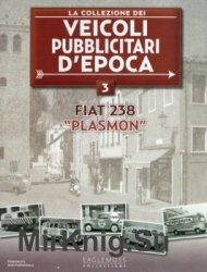 FIAT 238 "Plasmon" (La Collezione dei Veicoli Pubblicitari dEpoca  3)