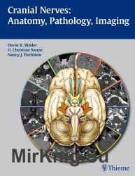 Cranial Nerves: Anatomy, Pathology, Imaging (Edition: 1st)