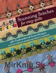 Stunning Stitches for Crazy Quilts