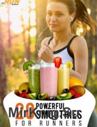 20 Powerful Smoothies For Runners