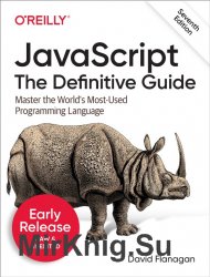 JavaScript: The Definitive Guide, Seventh Edition (Early Release)