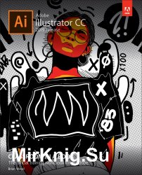 Adobe Illustrator CC Classroom in a Book, 2019 Release