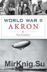 World War II Akron (Military)
