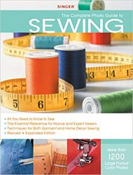 Singer Complete Photo Guide to Sewing: 1200 Full-Color How-To Photos