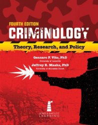 Criminology: Theory, Research, and Policy, 4th Edition