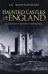 Haunted Castles of England