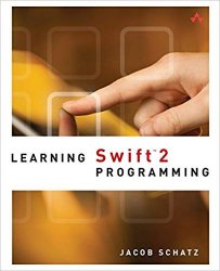 Learning Swift 2 Programming (2nd Edition)