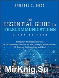 The Essential Guide to Telecommunications 6th Edition