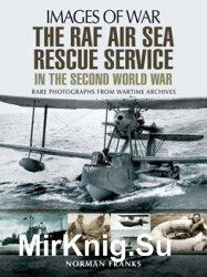 Images of War - The RAF Air-Sea Rescue Service in the Second World War