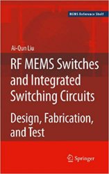 RF MEMS Switches and Integrated Switching Circuits