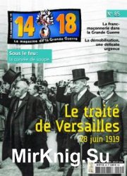 14/18 La Grande Guerre - Mai/Juin/Juillet 2019