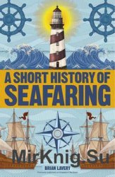A Short History of Seafaring (DK)