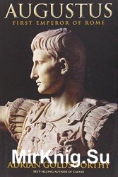 Augustus: First Emperor of Rome