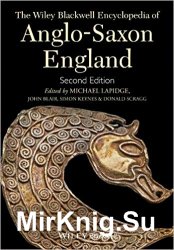 The Wiley Blackwell Encyclopedia of Anglo-Saxon England, 2nd Edition