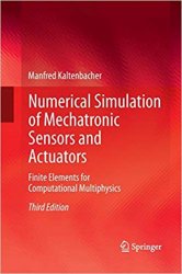 Numerical Simulation of Mechatronic Sensors and Actuators, 3rd Edition