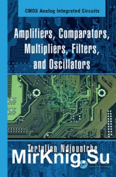 Amplifiers, Comparators, Multipliers, Filters, and Oscillators