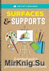Artist Toolbox: Surfaces & Supports